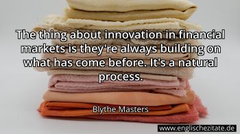 Englisches Zitat von Blythe Masters als Bild
