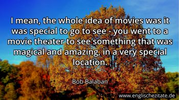 Englisches Zitat von Bob Balaban als Bild