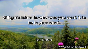 Englisches Zitat von Bob Denver als Bild