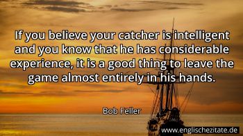 Englisches Zitat von Bob Feller als Bild