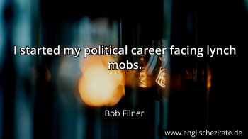 Englisches Zitat von Bob Filner als Bild