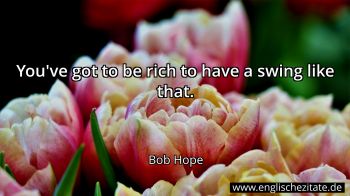 Englisches Zitat von Bob Hope als Bild