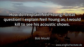Englisches Zitat von Bob Mould als Bild