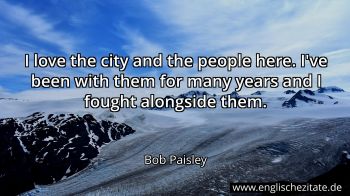 Englisches Zitat von Bob Paisley als Bild