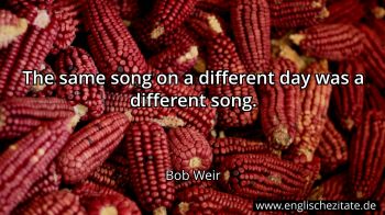 Englisches Zitat von Bob Weir als Bild