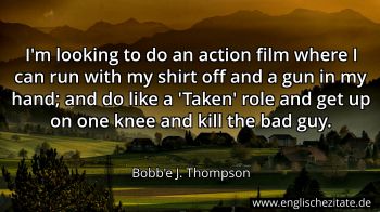 Englisches Zitat von Bobb'e J. Thompson als Bild