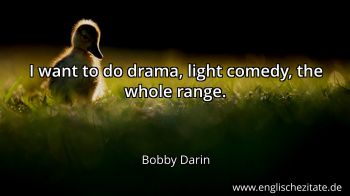 Englisches Zitat von Bobby Darin als Bild