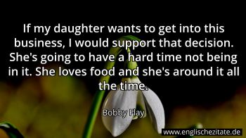 Englisches Zitat von Bobby Flay als Bild