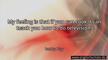 Englisches Zitat von Bobby Flay als Bild
