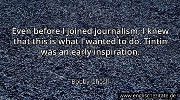 Englisches Zitat von Bobby Ghosh als Bild