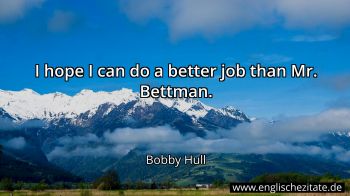 Englisches Zitat von Bobby Hull als Bild