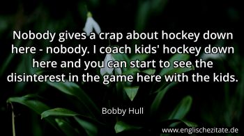 Englisches Zitat von Bobby Hull als Bild