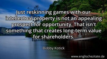 Englisches Zitat von Bobby Kotick als Bild