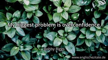 Englisches Zitat von Bobby Riggs als Bild