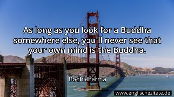 Englisches Zitat von Bodhidharma als Bild