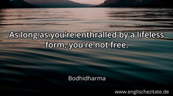Englisches Zitat von Bodhidharma als Bild