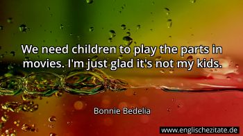 Englisches Zitat von Bonnie Bedelia als Bild