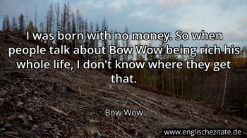 Englisches Zitat von Bow Wow als Bild