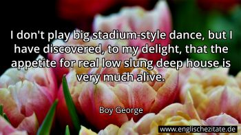 Englisches Zitat von Boy George als Bild