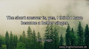 Englisches Zitat von Boz Scaggs als Bild