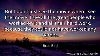 Englisches Zitat von Brad Bird als Bild