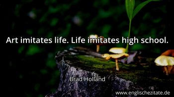 Englisches Zitat von Brad Holland als Bild