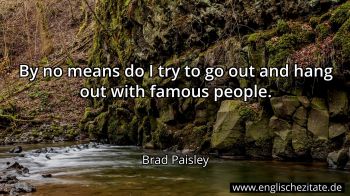 Englisches Zitat von Brad Paisley als Bild
