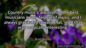 Englisches Zitat von Brad Paisley als Bild
