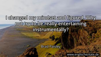 Englisches Zitat von Brad Paisley als Bild