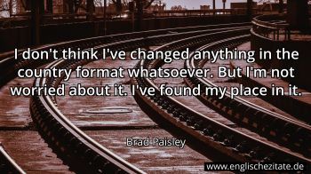 Englisches Zitat von Brad Paisley als Bild