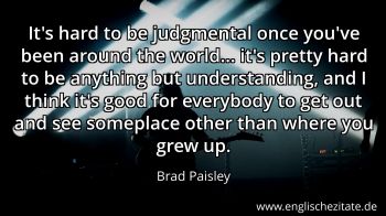 Englisches Zitat von Brad Paisley als Bild