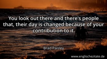 Englisches Zitat von Brad Paisley als Bild
