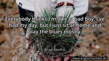 Englisches Zitat von Brad Renfro als Bild