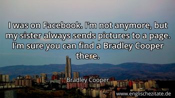 Englisches Zitat von Bradley Cooper als Bild