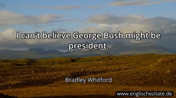 Englisches Zitat von Bradley Whitford als Bild