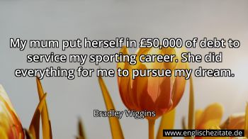 Englisches Zitat von Bradley Wiggins als Bild