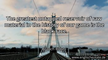 Englisches Zitat von Branch Rickey als Bild