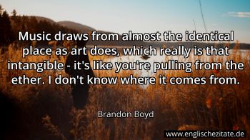 Englisches Zitat von Brandon Boyd als Bild