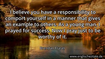 Englisches Zitat von Brendan Fraser als Bild