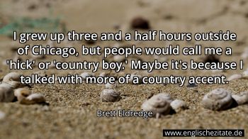 Englisches Zitat von Brett Eldredge als Bild