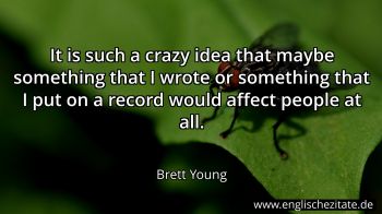 Englisches Zitat von Brett Young als Bild