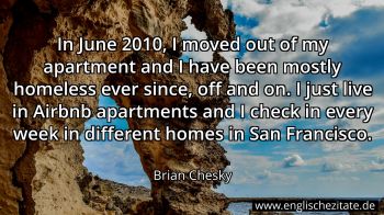 Englisches Zitat von Brian Chesky als Bild