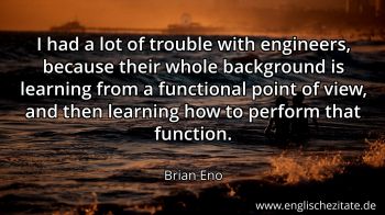 Englisches Zitat von Brian Eno als Bild