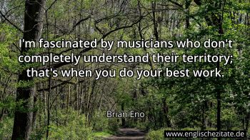 Englisches Zitat von Brian Eno als Bild