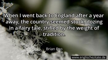 Englisches Zitat von Brian Eno als Bild