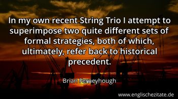 Englisches Zitat von Brian Ferneyhough als Bild