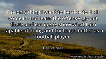 Englisches Zitat von Brian Griese als Bild