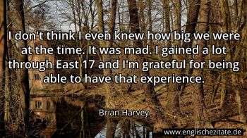 Englisches Zitat von Brian Harvey als Bild