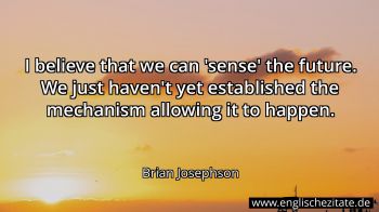 Englisches Zitat von Brian Josephson als Bild