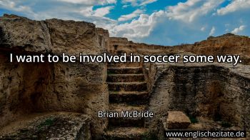 Englisches Zitat von Brian McBride als Bild